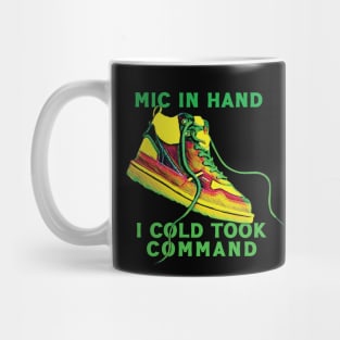 Mic in hand, I cold took Command Mug